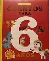 Más Y Más Cuentos Para 6 Años